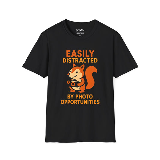 Easily Distracted Photo Opps T-Shirt, Cute Animal Tee, Fun Photography Gift, Unisex Graphic Shirt, Nature Lover Apparel